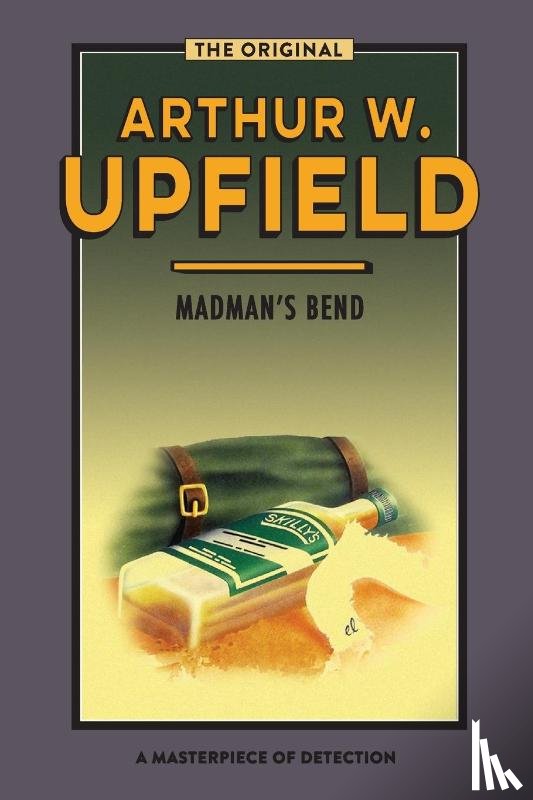 Upfield, Arthur - MADMAN'S BEND