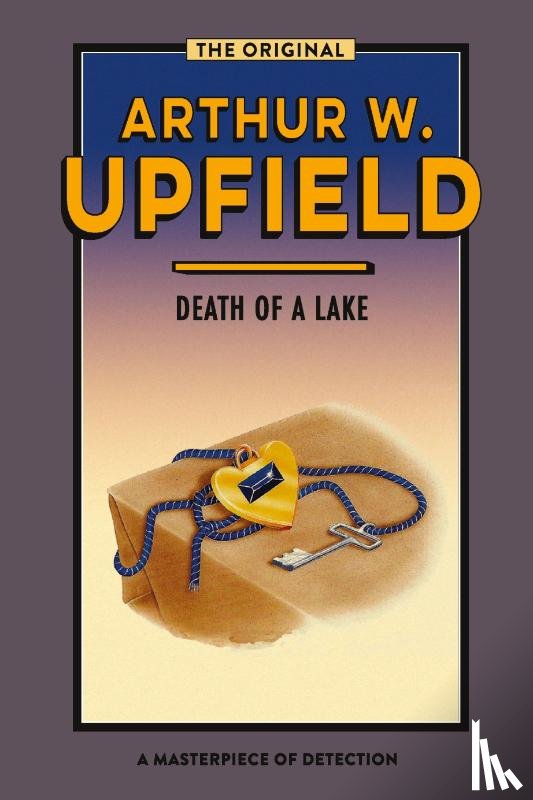 Upfield, Arthur - DEATH OF A LAKE