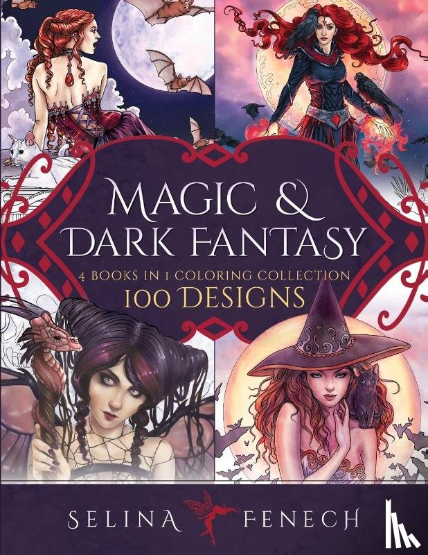 Fenech, Selina - Magic and Dark Fantasy Coloring Collection
