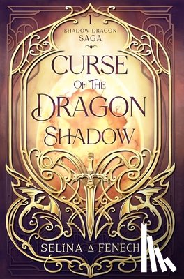 Fenech, Selina A. - Curse of the Dragon Shadow