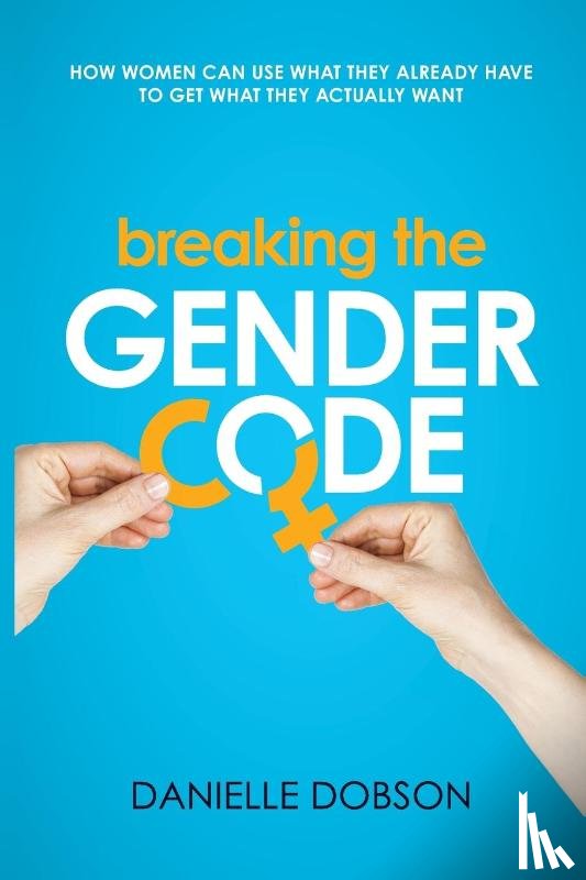 Dobson, Danielle - Breaking the Gender Code