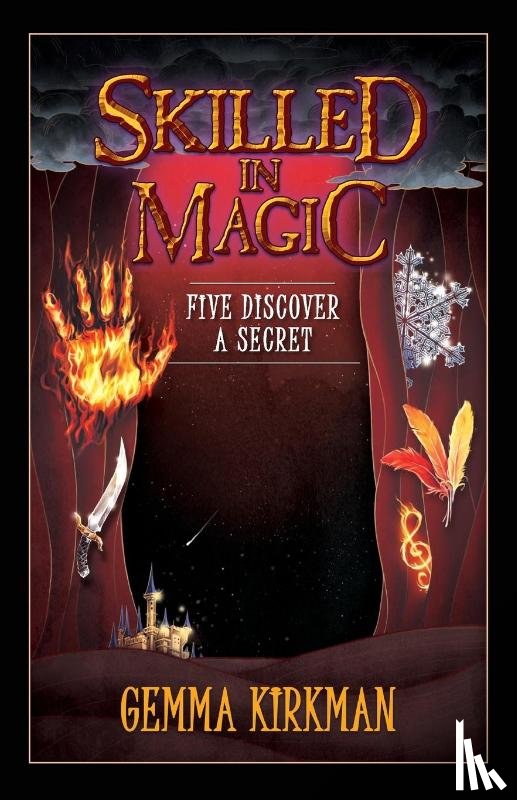Kirkman, Gemma - Skilled in Magic - Five Discover a Secret