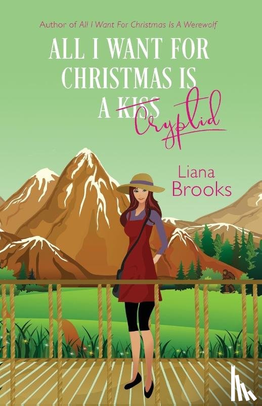 Brooks, Liana - All I Want For Christmas Is A Cryptid