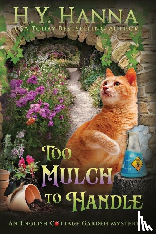 Hanna, H y - Too Mulch to Handle (Large Print)