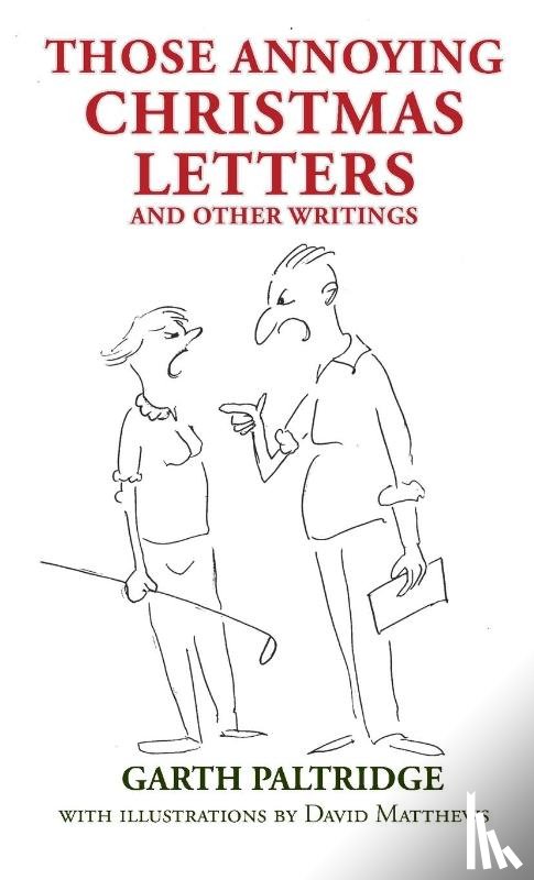 Paltridge, Garth - Those Annoying Christmas Letters and Other Writings