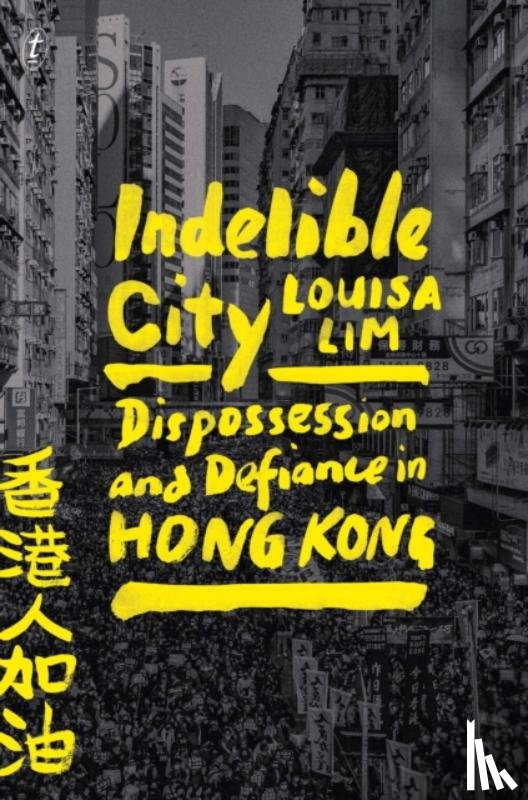 Lim, Louisa - Indelible City