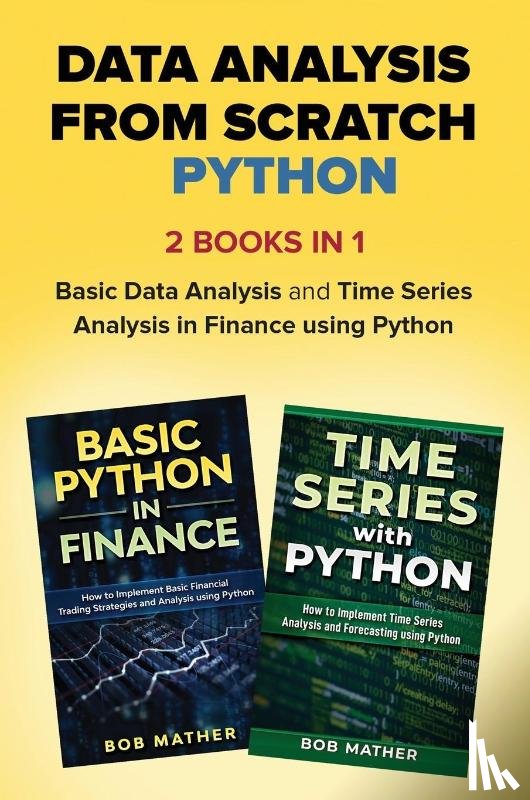 Mather, Bob - Data Analysis from Scratch with Python Bundle