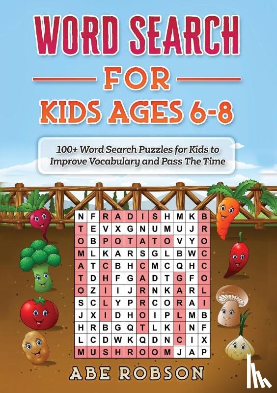 Robson, Abe - Word Search for Kids Ages 6-8