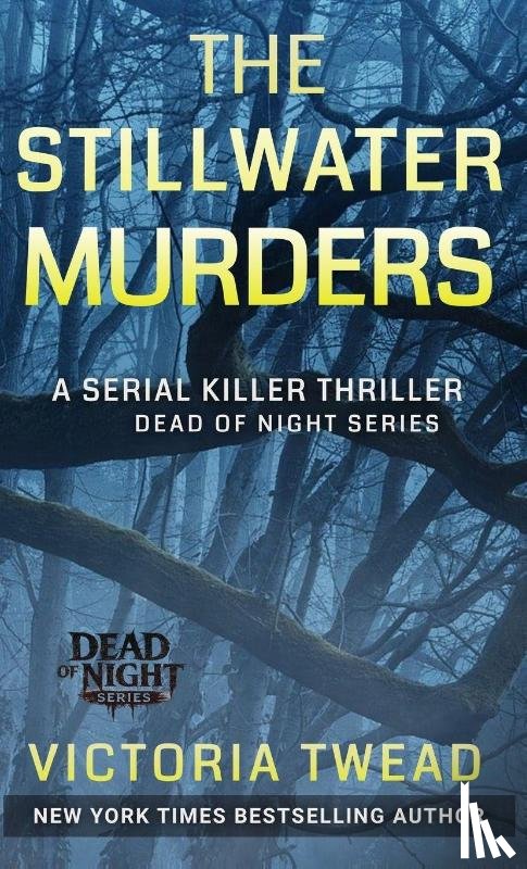 Twead, Victoria - The Stillwater Murders