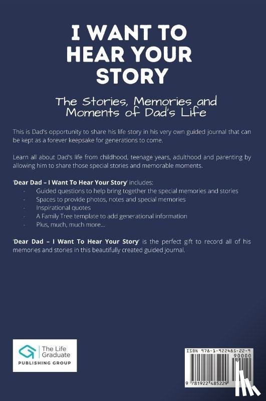 Publishing Group, The Life Graduate - Dear Dad. I Want To Hear Your Story
