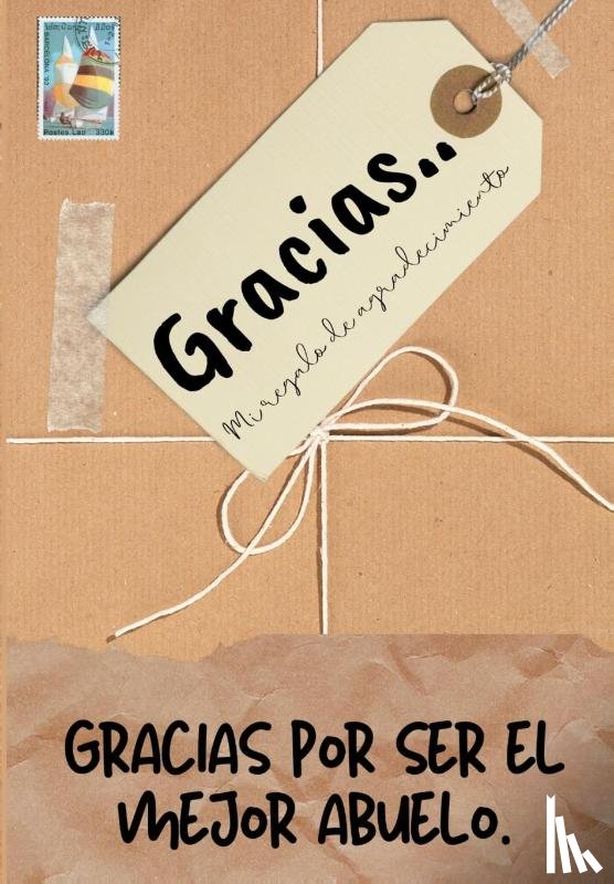 Publishing Group, The Life Graduate - Gracias por ser el mejor abuelo