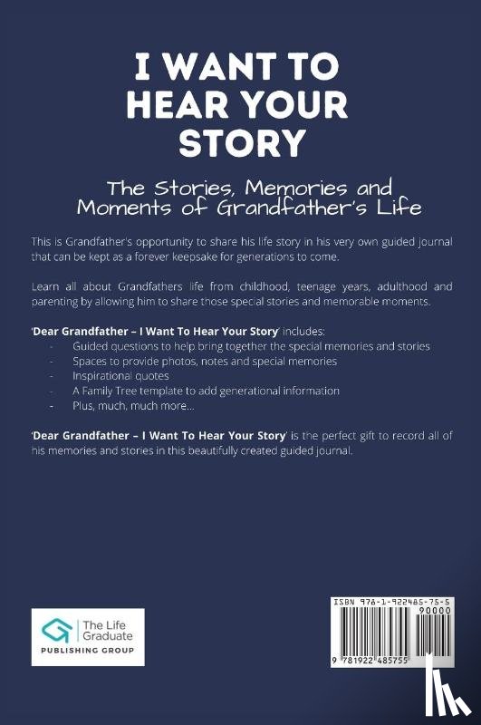 Publishing Group, The Life Graduate - Dear Grandfather. I Want To Hear Your Story