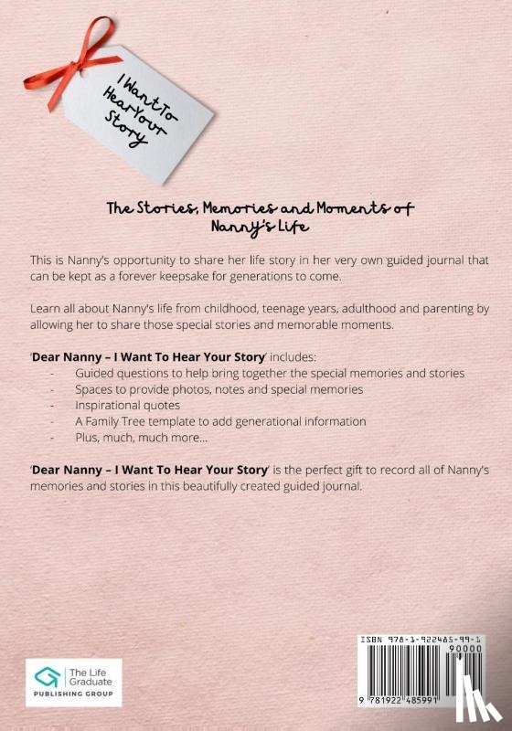 Publishing Group, The Life Graduate - Dear Nanny. I Want To Hear Your Story