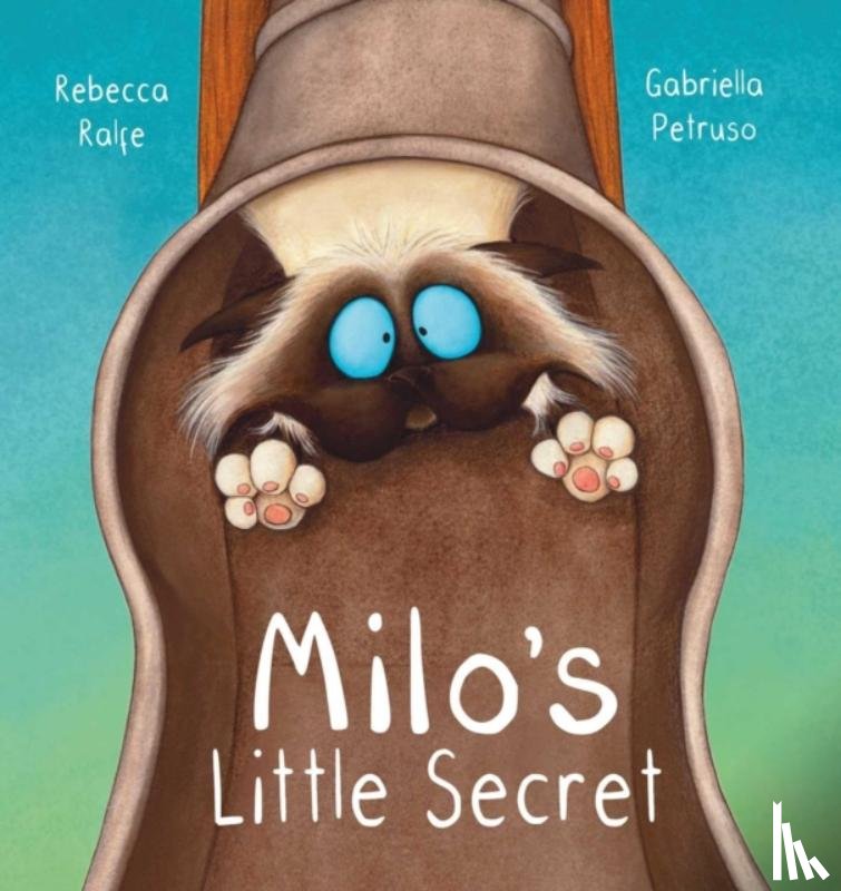 Ralfe, Rebecca - Milo's Little Secret