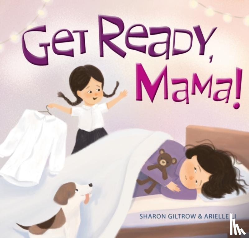 Giltrow, Sharon - Get Ready, Mama!