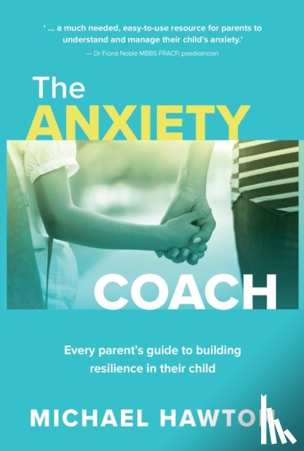 Hawton, Michael - Anxiety Coach