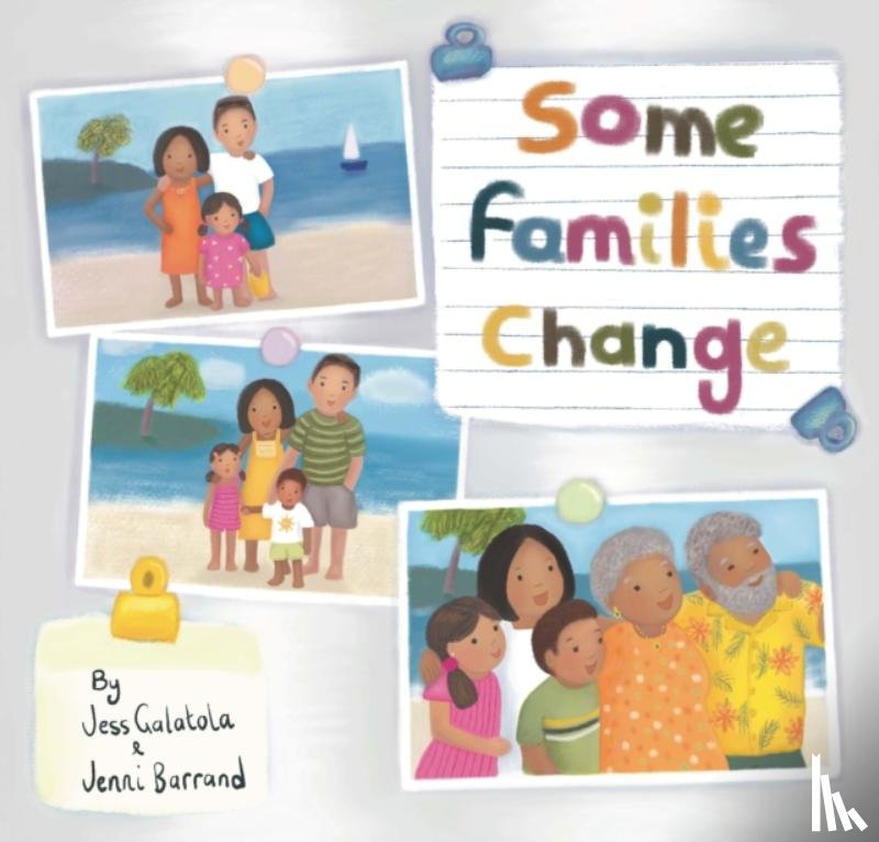Galatola, Jessica - Some Families Change