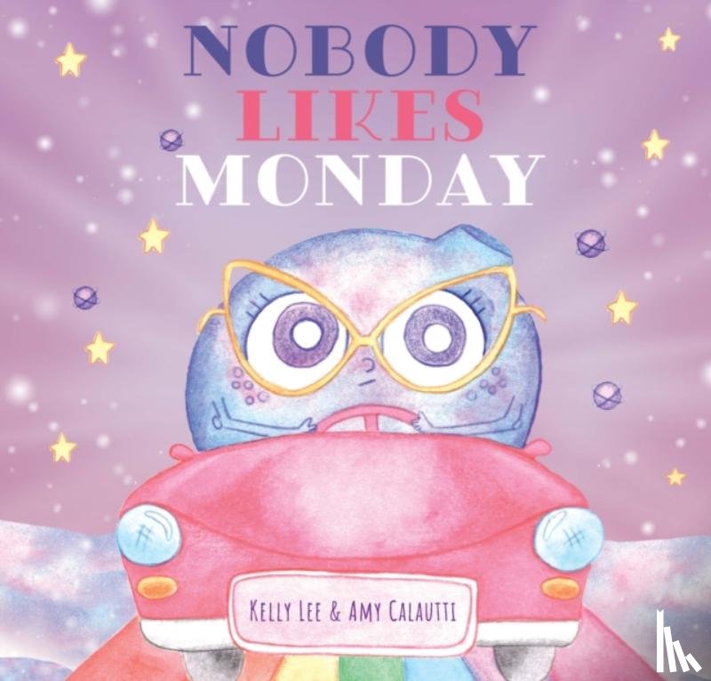 Lee, Kelly - Nobody Likes Monday