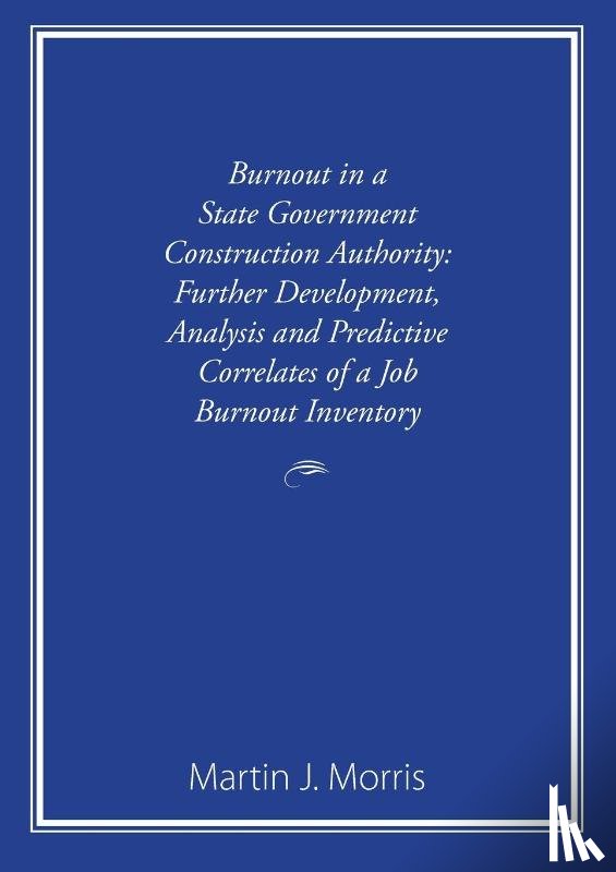 Morris, Martin J - Burnout in a State Government Construction Authority