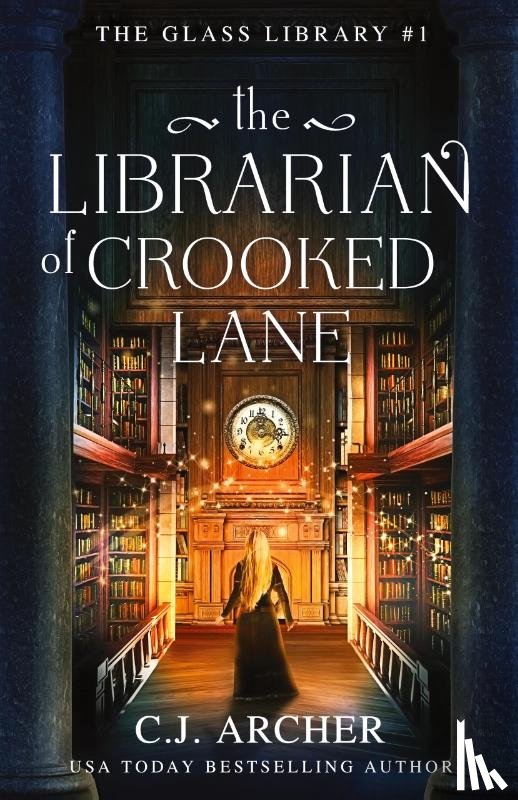 Archer, C J - The Librarian of Crooked Lane