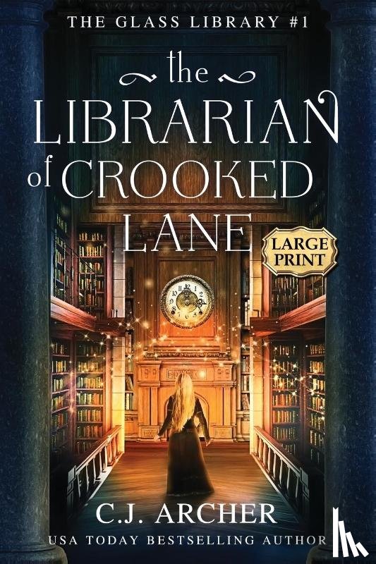 Archer, C J - The Librarian of Crooked Lane