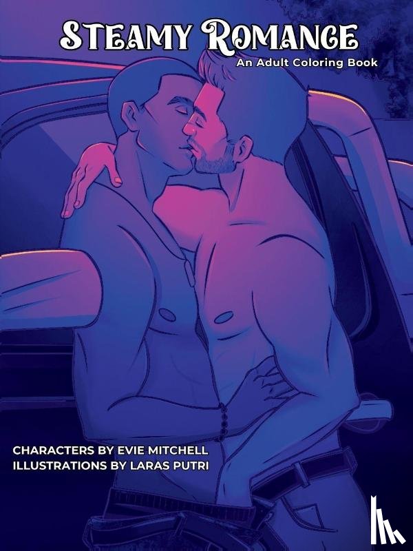 Mitchell, Evie - Steamy Romance Adult Coloring Book