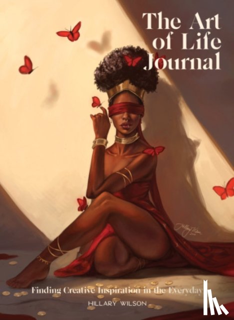 Wilson, Hilary (Hilary Wilson) - The Art of Life Journal