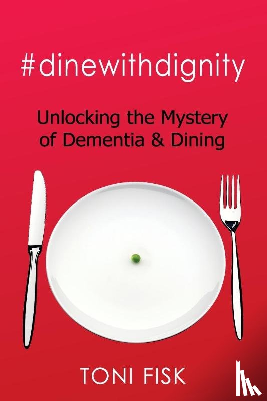 Fisk, Toni - #dinewithdignity