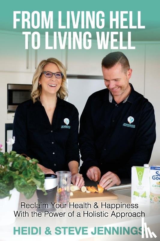 Jennings, Heidi - From Living Hell to Living Well