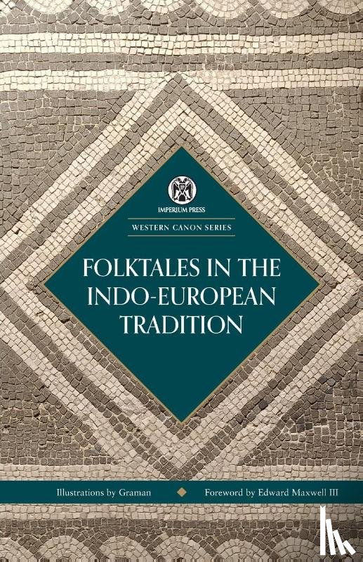 Maxwell, Edward - Folktales in the Indo-European Tradition