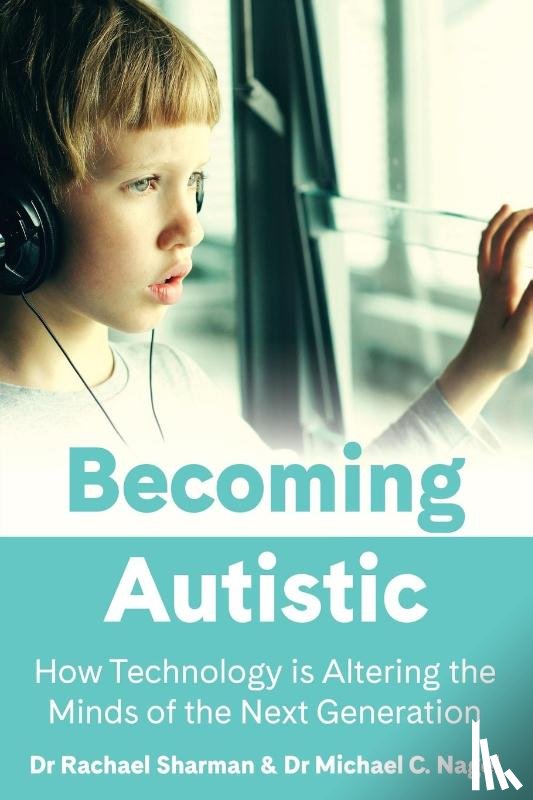 Sharman, Rachael, Nagel, Michael C. - Becoming Autistic