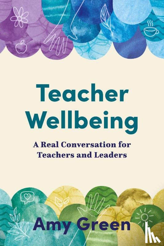 Green, Amy - Teacher Wellbeing