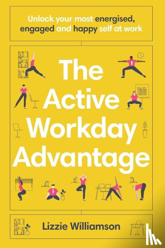 Williamson, Lizzie - The Active Workday Advantage