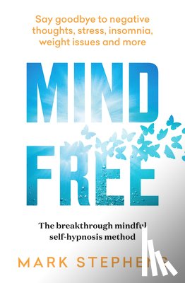 Stephens, Mark - Mind Free