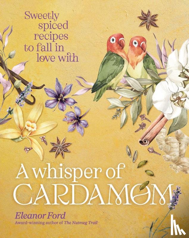 Ford, Eleanor - A Whisper of Cardamom