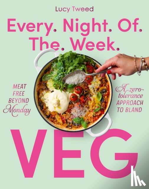Tweed, Lucy - Every Night of the Week Veg