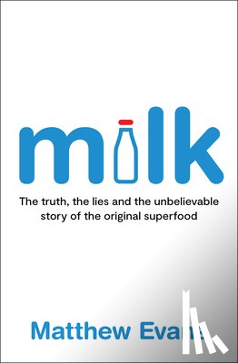 Evans, Matthew - Milk