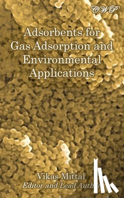  - Adsorbents for Gas Adsorption and Environmental Applications