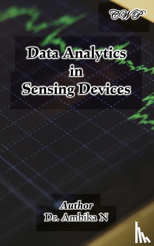N, Ambika - Data Analytics in Sensing Devices
