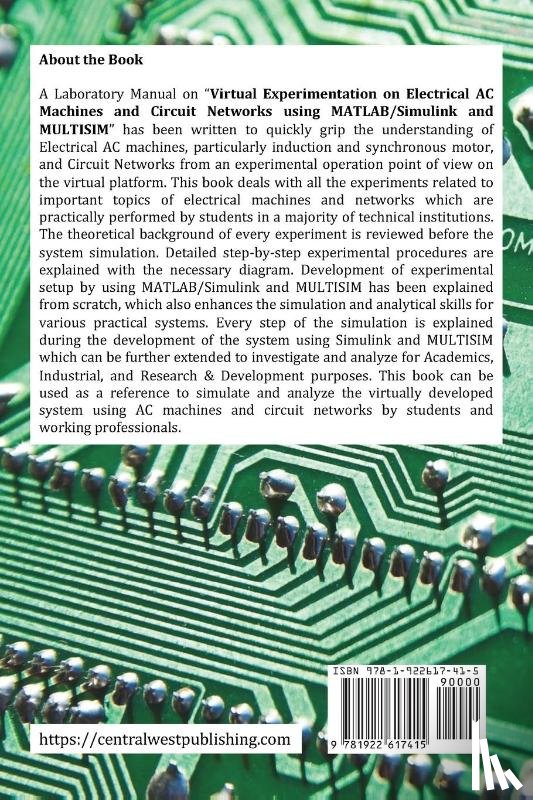 Iqbal, Arif, Singh, G. K. - A Laboratory Manual on Virtual Experimentation on Electrical AC Machines and Circuit Networks using MATLAB/Simulink and MULTISIM