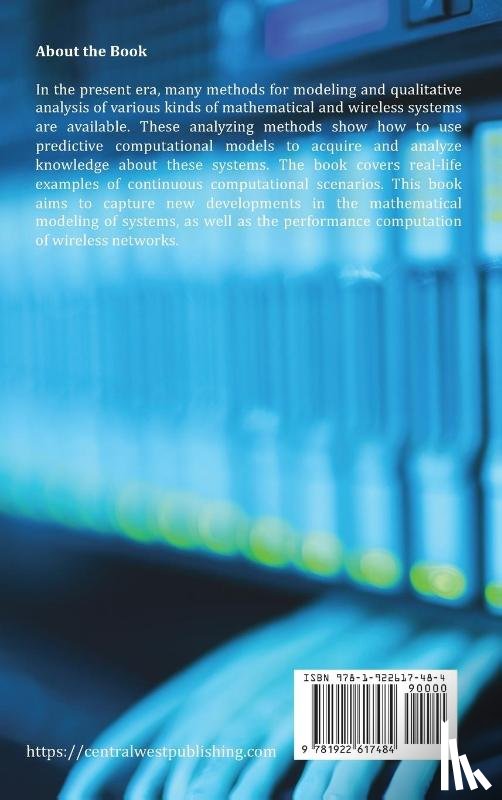  - Computational Analysis of Mathematical Systems and Wireless Networks