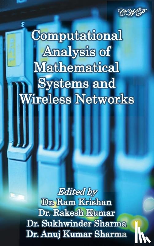  - Computational Analysis of Mathematical Systems and Wireless Networks