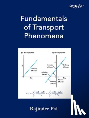 Pal, Rajinder - Fundamentals of Transport Phenomena