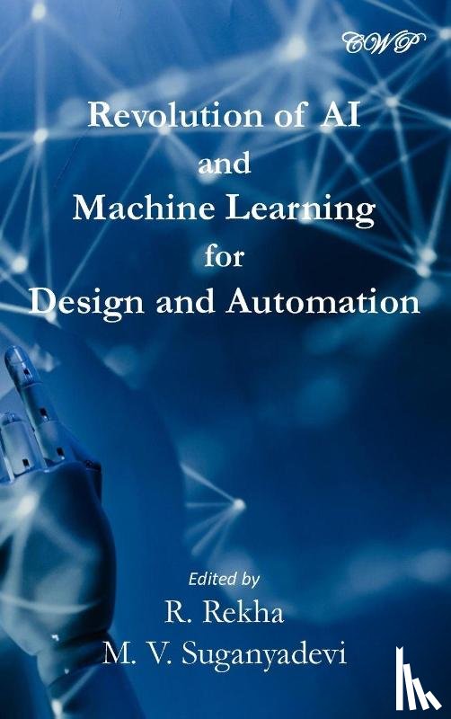  - Revolution of AI and Machine Learning for Design and Automation