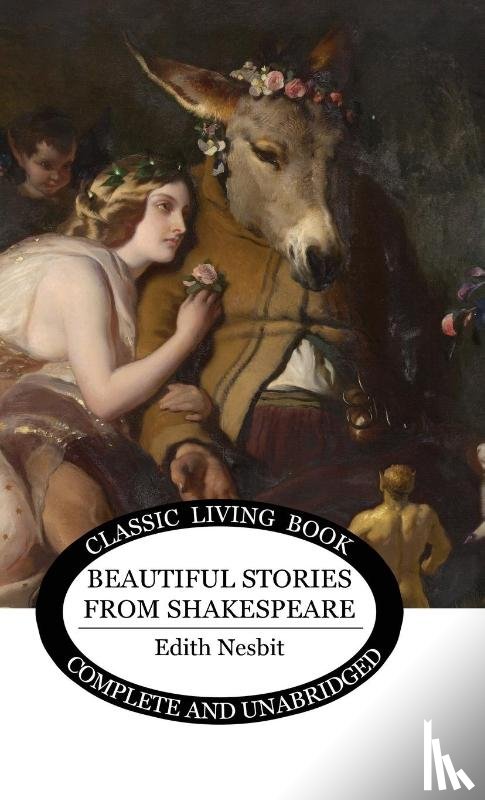 Nesbit, Edith - Beautiful Stories from Shakespeare (B&W)