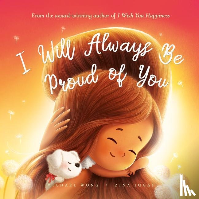 Wong, Michael - Wong, M: I Will Always Be Proud of You