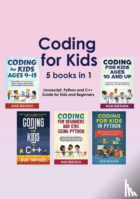 Mather, Bob - Coding for Kids 5 Books in 1