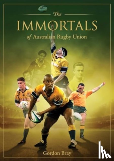 Bray, Gordon - Immortals of Australian Rugby Union