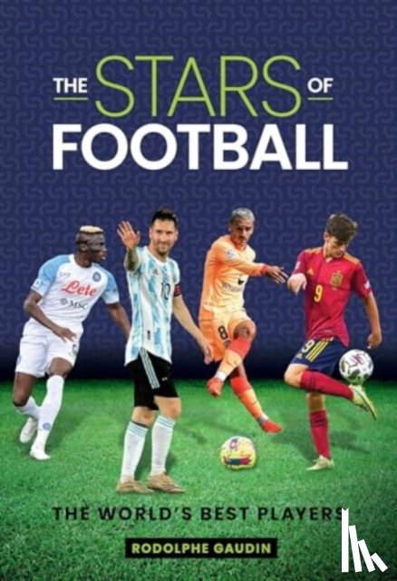 Gaudin, Rodolphe - The Stars of Football