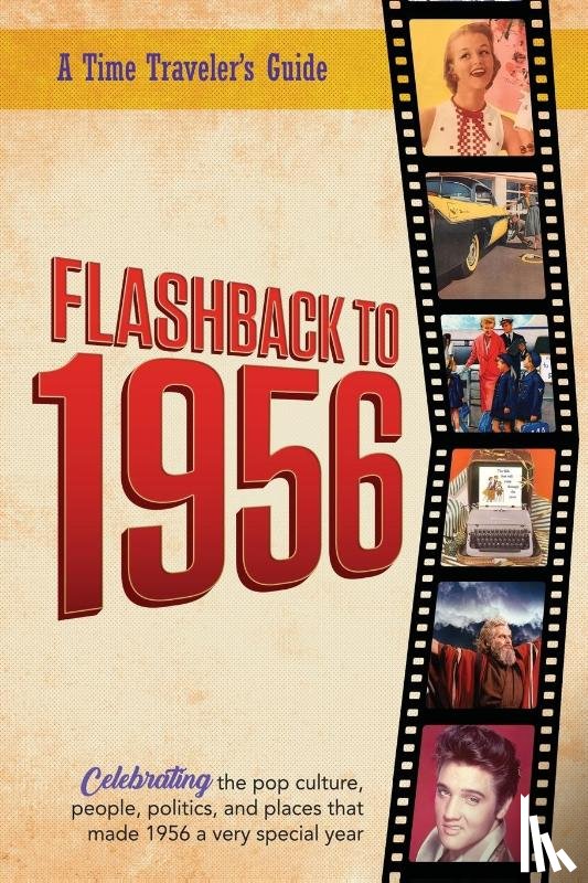 Bradforsand-Tyler, B. - Flashback to 1956 - A Time Traveler's Guide